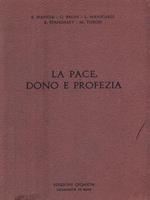 La pace, dono e profezia