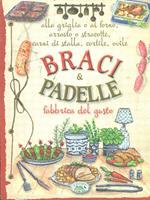 Braci & padelle fabbrica del gusto