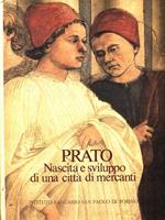 Prato. Nascita e sviluppo di una città di mercanti