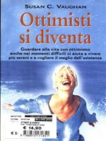 Ottimisti si diventa