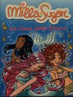 Milla & Sugar: La casa delle sirene