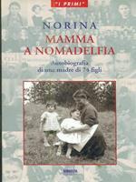 Norina mamma a Nomadelfia