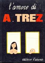 L' amore di A. Trez