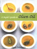 Abuyer's guite to olive d'oil