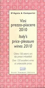 Vini prezzo-piacere 2010 . Italy's price-pleasure wines 2010