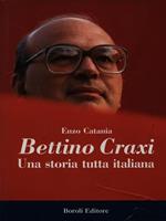 Bettino Craxi. Una storia tutta italiana