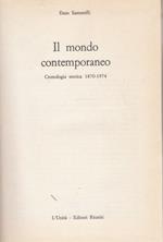 Il mondo contemporaneo. Cronologia storica 1870-1974