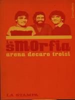 La Smorfia. Arena, Decaro, Troisi