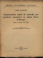 Organizzazioni statali di controllo per prodotti vitaminici di taluni paesi d'Europa. Estratto