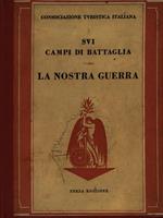 SVI Campi di battaglia: La nostra guerra