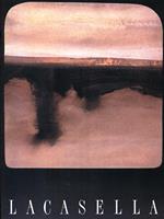 Lacasella. Interni di paesaggio 1990-1992