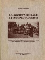 La società rurale e i suoi protagonisti. Lineamenti di antropologia culturale, economia e storia nelle campagne tra le Bormide e il Tanaro