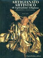 Artigianato artistico di ispirazione religiosa. Tradizione e innovazioni