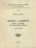 Antichi e moderni. Studi e postille di letteratura italiana