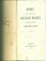 Odi del signor Angelo Mazza tra gli arcadi Armonide Elideo