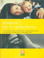 Sicurezza per il tuo bambino