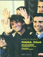 Parma, Italia. Una città frontiera fra berlusconismo e democrazia a 5 stelle