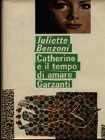 Catherine e il tempo di amare