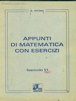 Appunti di matematica con esercizi. Fascicolo 1/1