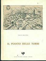 Il pianto delle torri. Raccolta di saggi fra i quali:Tristezza di Cecco Angiolieri, Alcuni caratteri