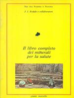 Il libro completo dei minerali per la salute