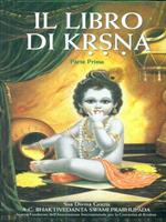 Il libro di krsna. Parte prima