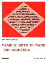 Fame e sete di pace con giustizia