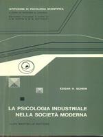 La La psicologia industriale nella società moderna