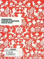 Immagini, forme e natura delle Alpi. Catalogo della mostra (Sondrio, 26 settembre-30 novembre 2007). Ediz. illustrata