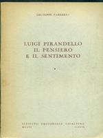 Luigi pirandello il pensiero e il sentimento