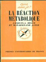 La reaction metabolique