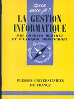 La gestion informatique