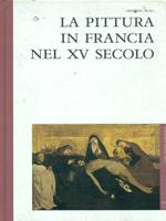 La pittura in Francia nel XV secolo