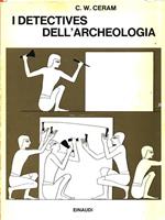 I detectives dell'archeologia