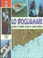 Lo sfogliamare. Guida ai fondali lungo le coste italiane