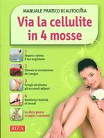 Via la cellulite in 4 mosse