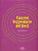 Canzoni leggendarie del rock. Ediz. illustrata