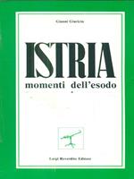 Istria. Momenti dell'esodo