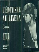 L' erotisme au cinema. III