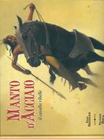 Manto d'acciaio, il cavallo ribelle