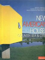 New american houses Country, sea & cities. Prima edizione