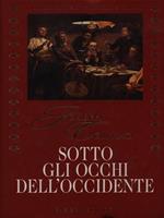 Sotto gli occhi dell'occidente