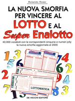 La nuova smorfia per vincere al Lotto e al superenalotto