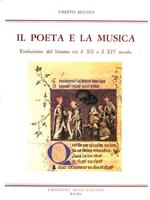 Il poeta e la musica. Evoluzione del lirismo tra il XII e il XIV secolo