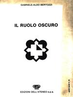 Il ruolo oscuro