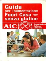 Guida per l'alimentazione Fuori Casa senza glutine 2015