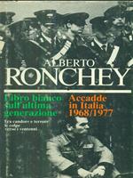 Libro bianco sull'ultima generazione. Accadde in Italia 1968/1977