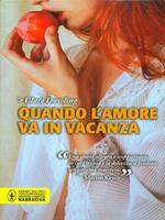 Quando l'amore va in vacanza