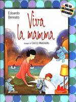 Viva la mamma. Con CD Audio