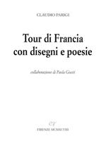 Tour di Francia con disegni e poesie